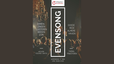 Evensong: 5 juni in de kapel van kerkcentrum Goede Rede