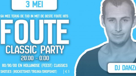 Foute Classic party (80s/90s/00s en Hollandse (feest) classics!